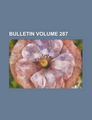 Book cover for Bulletin Volume 287