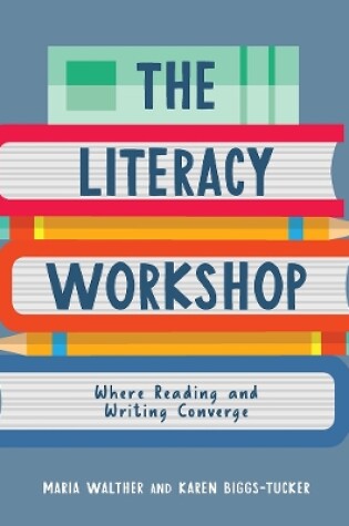 Cover of The Literacy Workshop