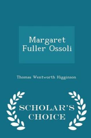 Cover of Margaret Fuller Ossoli - Scholar's Choice Edition