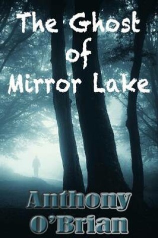 Cover of The Ghost of Mirror Lake