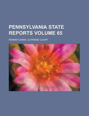 Book cover for Pennsylvania State Reports Volume 65