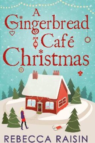 Cover of A Gingerbread Cafe Christmas