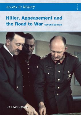 Book cover for Hitler, Appeasement and the Road to War Second Edition