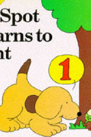 Cover of Spot Learns to Count
