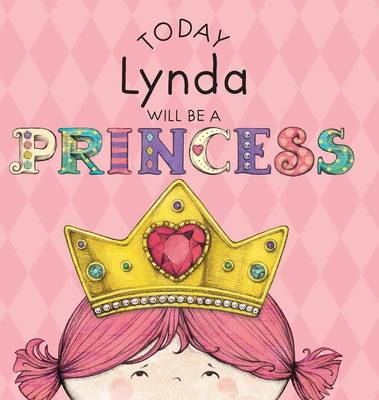 Book cover for Today Lynda Will Be a Princess