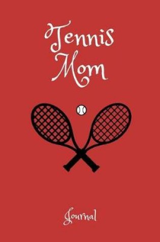 Cover of Tennis Mom Journal