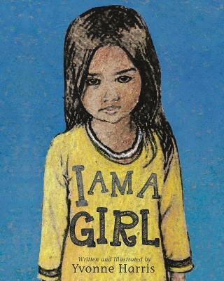 Book cover for I Am a Girl