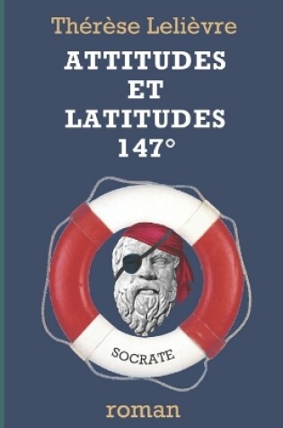 Cover of Attitudes et Latitudes 147°