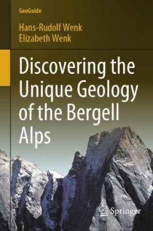 Cover of Discovering the Unique Geology of the Bergell Alps