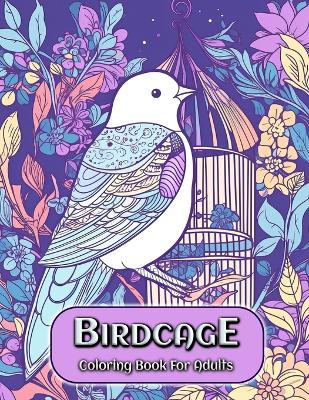 Book cover for Birdcage Coloring Book for Adults