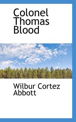 Book cover for Colonel Thomas Blood