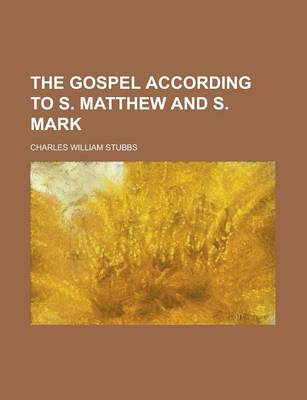 Book cover for The Gospel According to S. Matthew and S. Mark