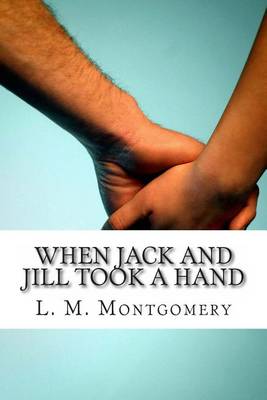 Book cover for When Jack and Jill Took a Hand