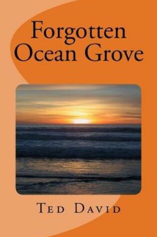 Cover of Forgotten Ocean Grove