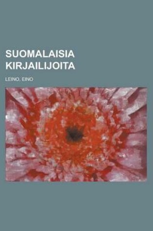 Cover of Suomalaisia Kirjailijoita