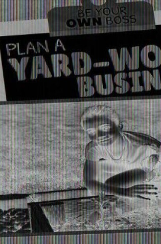 Cover of Plan a Yard-Work Business