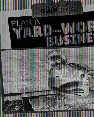 Cover of Plan a Yard-Work Business