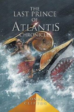Cover of The Last Prince of Atlantis Chronicles