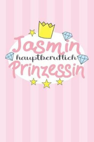 Cover of Jasmin - hauptberuflich Prinzessin