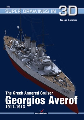 Book cover for The Greek Armored Cruiser Georgios Averof 1911-1913