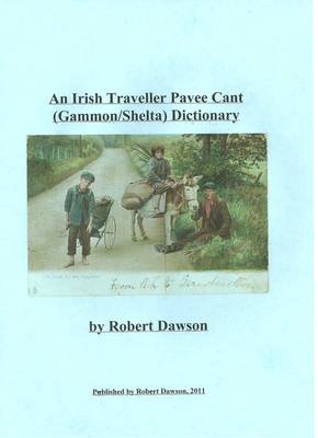 Book cover for An Irish Traveller Pavee Cant (gammon/shelta) Dictionary