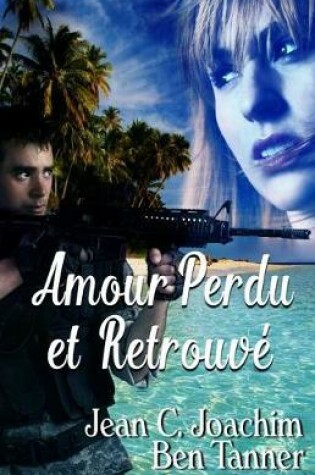 Cover of Amour Perdu et Retrouve