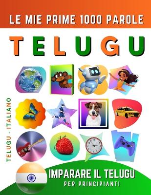 Book cover for Imparare il Telugu per Principianti, Le Mie Prime 1000 Parole