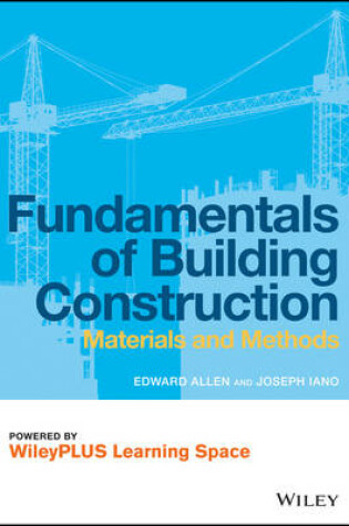 Cover of Fundamentals of Building Construction: Materials and Methods, 6e Wileyplus Learning Space