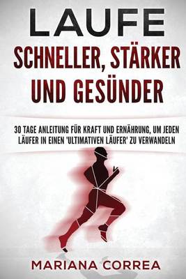 Book cover for LAUFE SCHNELLER, STARKER und GESUNDER