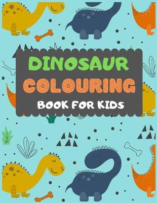 Cover of Dinosaur Colouring Book For Kids