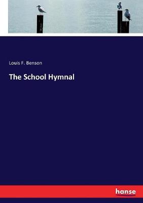 Book cover for The School Hymnal