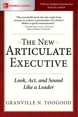 Book cover for The New Articulate Executive: Look, ACT and Sound Like a Leader