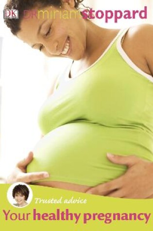 Cover of Trusted Advice Your Healthy Pregnancy