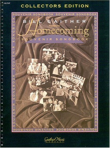 Book cover for The Gaithers - Homecoming Souvenir Songbook, Volume 1