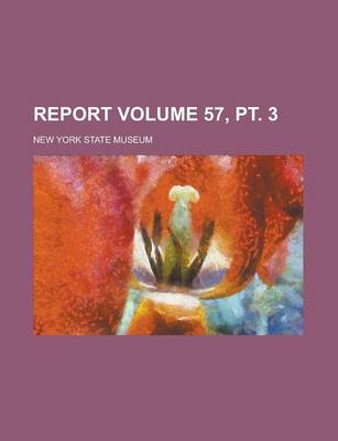 Book cover for Report Volume 57, PT. 3