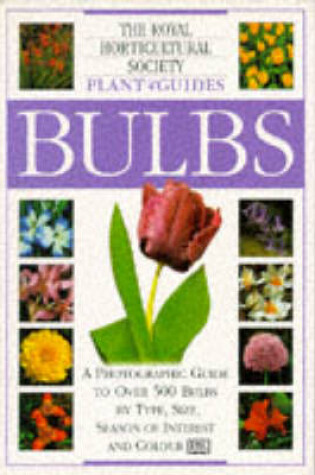 Cover of RHS Plant Guide:  Bulbs