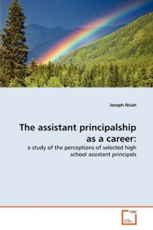 Cover of The assistant principalship as a career
