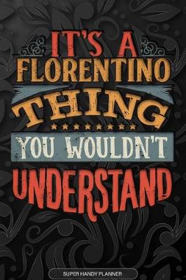 Book cover for It's A Florentino Thing You Wouldn't Understand