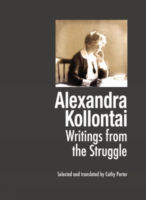 Book cover for Alexandra Kollontai: Writings From The Struggle