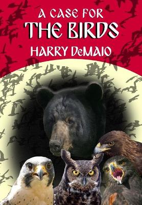 Book cover for A Case For The Birds (Octavius Bear 15)