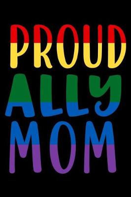 Book cover for Proud ally Mom