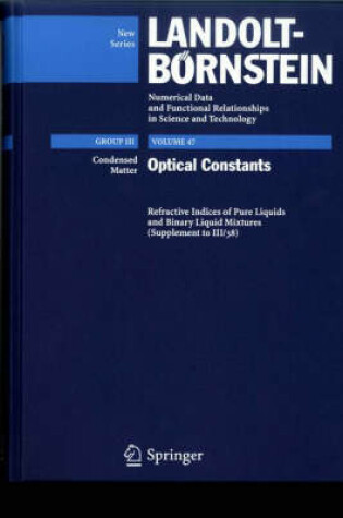 Cover of Refractive Indices of Pure Liquids and Binary Liquid Mixtures (Supplement to III/38)