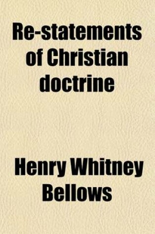 Cover of Re-Statements of Christian Doctrine; In Twenty-Five Sermons