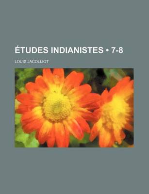 Book cover for Etudes Indianistes (7-8)