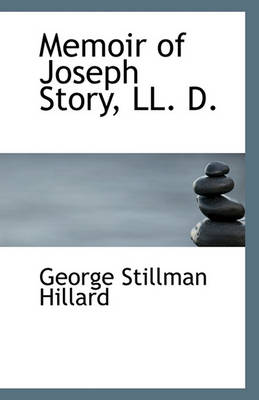 Book cover for Memoir of Joseph Story, LL. D.