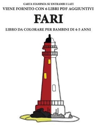 Book cover for Libro da colorare per bambini di 4-5 anni (Fari)