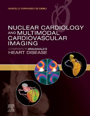 Cover of Nuclear Cardiology and Multimodal Cardiovascular Imaging, E-Book