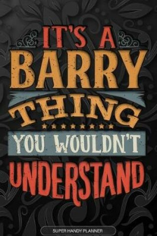 Cover of It's A Barry Thing You Wouldnt Understand