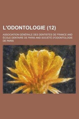 Cover of L'Odontologie (12 )