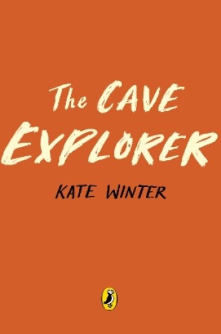 Cover of The Cave Explorer